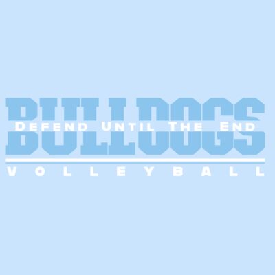 Bulldogs Volleyball - Defend Until The End Thumbnail